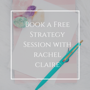 free-strategy-session-with-rachel-claire-1