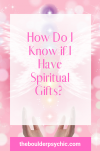 How Do I Know if I Have Spiritual Gifts?
