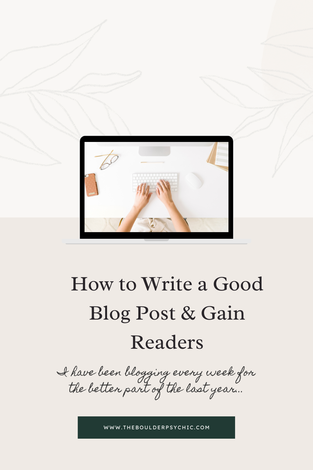 How to Write a Good Blog Post and Gain Readers